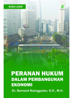 Buku Ajar Peranan Hukum dalam Pembangunan Ekonomi