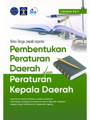 Buku Tanya Jawab Seputar Pembentukan Peraturan Daerah dan Peraturan Kepala Daerah